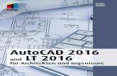 AutoCAD 2016 und LT 2016 - mitp.de · Inhaltsverzeichnis 7 3.7.2 Permanenter Objektfang . . . . . . . . . . . . . . . . . . . . . . . . . . . . 136 3.7.3 Übungen ...