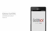 Golf shot: Golf GPS - szuserguides.s3.amazonaws.com · Downloade die Android Wear™ App von Google Play auf Dein . Smartphone, folge den Hinweisen für Erstbenutzer und verbinde