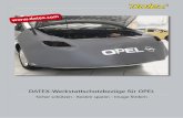 DATEX-Werkstattschutzbezüge für OPEL · Hochwertige Innenraumschutzprodukte Unsere Produkte bieten auch einem empfindlichen Fahrzeuginnenraum sicheren Schutz gegen Beschädigung