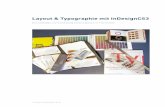 Layout & Typographie mit InDesignCS3 - Atelier Guido Köhler · Layout in 7 Schritten | Guido Köhler | Layout & Typographie Allgemeines | 3 Der Einstieg ins Layout Als klassischer