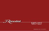 salumi - rossini-gmbh.de · 4 5 Salame - Salami Salame Milano La Mole, Toskana Ausschließlich aus Schweine-schulter unter Zugabe nur kleiner Mengen Speck hergestellt, fein gehackt