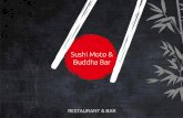 Sushi Moto & Buddha Bar · Sushi á la carte Japanisches Spezial-Sushi. Alle Gerichte werden mit Gari, Wasabi und Sojasauce serviert Nigri-Sushi, 2 Stück handgeformte Reishäppche,