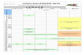 judo kalender 2019 - nwjv.de · Stand: 15.01.19 JUDO-KALENDER 2019 Nordrhein-Westfälischer Judo-Verband e.V. JANUAR U 10 / U 13 U 15 U 18 U 21 Frauen Männer 1 Neujahr