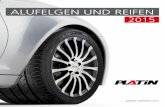 Herausgeber: Interpneu Handelsgesellschaft ... - Reifen · PDF file Alufelgen, Reifen und Kompletträder Entdecken Sie das komplette PLATIN Felgen- und Reifen-Sortiment Besuchen Sie