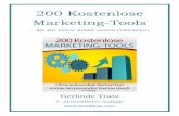 200 Kostenlose Marketing-Tools - digitale-produkte.net · 200 Kostenlose Marketing-Tools … die Dir Deine Arbeit enorm erleichtern. Gerlinde Tratz . 5. aktualisierte Auflage .