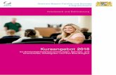 Kursangebot 2018 - kurse-inklusionsamt-bayern.de · Durchführung der Kurse Bis 31.12.2017 richten Sie Ihre Anmeldung an: Gesellschaft zur Förderung beruflicher und sozialer Integration