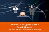 Neue easyjob CRM Funktionen 6 New CRM features-de.pdf · p r o t o n i c s o f t w a r e G m b H Neue easyjob CRM Funktionen - Einleitung 6 Wichtiger Hinweis Diese Anleitung gibt