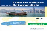 CRM Handbuch - dccdn.de · Mit dem vorliegenden Buch halten Sie die 51. Auflage des CRM Handbuches Reisemedizin in Händen. Das Handbuch hat sich seit seinem ersten Erscheinen im