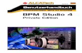 BPM Studio 4 - alcatech.chalcatech.ch/downloads/handbuch-4-PE-de.pdf · 8 BPM Studio Installation Wenn Sie bereits eine Version von BPM Stu-dio Private installiert haben, wird die