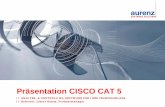 Präsentation CISCO CAT 5 - CallManager Anwendertreffencallmanageranwendertreffen.de/downloads/aurenz_praesentation_cisco... · AURENZ STELLT SICH VOR ÜBER 17.000 KUNDEN ÎProdukthaus
