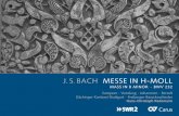 J. S. BACH MESSE IN H-MOLL - bach-cantatas.comCarus-2CD... · 6 heute möglich, diese Eingriffe durch Vergleich mit verschiedenen Abschriften, die vor 1786 angefertigt wurden, weitgehend