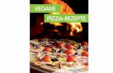 Pizza - veganic.de · 2 Willkommen Jetzt kommt Abwechslung in euren Pizzaofen! Herzlich Willkommen zu unserem dritten E-Book, in dem wir euch eine spannende Auswahl an veganen Pizza-