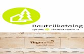 Bauteilkatalog - mondholzbau.com · Bedeutende Verkaufszahlen streben wir an um Kosten zu senken und einen fairen Preis zu erreichen. Marketing bedeutet für uns, objektive Information