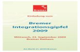 Bremer Integrationsgipfel 2009 · • Martin Reckweg, Radio Bremen • Hilal Sezgin, freie Journalistin und Autorin ... Dr. Johannes Schnepel-Boomgaarden, Fortbildungsplanung,