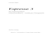 Espresso 3 - Lehrerhandbuch - hueber.de · Espresso 3, pur rispettando l’impostazione didattica di Espresso 1 e 2, dà più spazio alla lingua scritta, presentando una maggiore