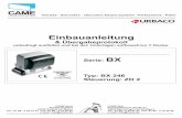 BX 246 mit ZD 2 - 2009-04 - schmiede24.com · Allgemeine Hinweise Sehr geehrter Kunde, das CAME Team Deutschland bedankt sich bei Ihnen für den Kauf dieses Produktes aus unserem