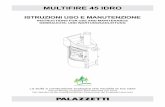 INSTRUCTIONS FOR USE AND MAINTENANCE GEBRAUCHS- … · This manual is for owners, ... 7 MESSA IN SERVIZIO ED USO DELLA STUFA ... 7.3.2 Accensione stufa 7.3.2.1 Accensione a pellet