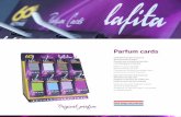 Parfum cards - leaflet Lafita Parfumcards.pdf · PDF fileParfum cards Geeft gedoseerd een ... Diffuse un parfum agréable. Minimum de 60 jours actif. Convient pour la voiture, les