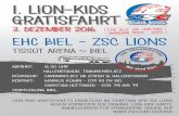 1. lion-kids gratisfahrt - ZSC Lions · 1. lion-kids gratisfahrt 3. dezember 2016 lion-kids gratistickets erhältlich im ticketing der zsc lions gegen vorweisen der original lion-kids