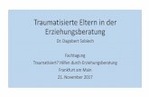 Traumatisierte Eltern in der Erziehungsberatung · Dr. Dagobert Sobiech Fachtagung Traumatisiert? Hilfen durch Erziehungsberatung Frankfurt am Main 21. November 2017 . Wir können