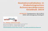 Gestationsdiabetes in Diabetologischen Schwerpunktpraxen ... · Dr. Heinke Adamczewski Gemeinschaftspraxis mit Dr.D.Weber und G.Krämer Ärzte Innere Medizin – Diabetologen DDG+ÄK