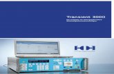 Transient 3000 - hundh-mk.com · trafo (Dauerbetrieb 16 A) Integrierte Messung rms von Spannung und Strom Monitorausgang für Strom und Spannungs-messung im Zeitbereich automatische