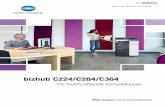 bizhub C224/C284/C364 - daten. · PDF fileEnorme Funktionsvielfalt, beeindruckende Farbqualität und individuelle Konfigurationsmöglichkeiten: Die bizhub C224/C284/C364 erfüllen