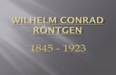 Wilhelm Conrad Röntgen - college-saintbruno.frcollege-saintbruno.fr/docs/Wilhelm-Conrad-R%F6ntgen.pdf · Er entdeckte Röntgenstrahlen 1901. Er war ein deutscher Physiker in Strasburg