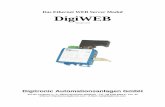 Das Ethernet WEB Server Modul DigiWEB - Home » Digitronic … · 2019-02-17 · Digitronic Das Ethernet Modul Automationsanlagen GmbH DigiWEB 1+2 ... (SQL) ermöglicht das Umschalten