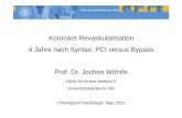 Koronare Revaskularisation 4 Jahre nach Syntax: PCI versus ... · Koronare Revaskularisation 4 Jahre nach Syntax: PCI versus Bypass Prof Dr Jochen WöhrleProf. Dr. Jochen Wöhrle