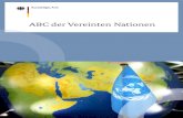 ABC der Vereinten Nationen - auswaertiges-amt.de · Gemäß Artikel 24 der VN-Charta trägt der ...
