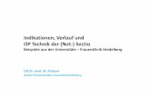 Indikationen, Verlauf und OP Technik der (Not-) Sectio · 2018-05-23 · OA Dr. med. M. Elsässer Sektion Pränatalmedizin Frauenklinik Heidelberg Indikationen, Verlauf und OP Technik