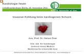 Invasive Kühlung beim kardiogenen Schock · Medizinische Universität Graz, Universitätsplatz 3, A -8010 Graz, Indikationen der Hypothermie Herz- und Neurochirurgie Koma nach Reanimation
