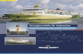Passagierschiffe für Indonesien Kapal penumpang untuk ... · Galangan kapal Meyer tidak hanya membangun kapal penumpang bagi Indonesia. Misalnya pada tahun 1984 di Papenburg dibangun