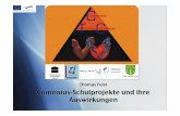 Thomas Feist Comenius-Schulprojekte und ihre Auswirkungen · PP Comenius Erfurt.ppt Author: Thomas Feist Created Date: 5/30/2010 9:45:34 AM ...