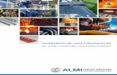 Isoliertechnik und Hitzeschutz - ALMI | Spezialkabel · Kabel und Leitungen, Pneumatik- und Hydraulikschläuche sowie Antriebseinheiten, wie Motor und Getriebe, verlangt. Die in Jahrzehnten