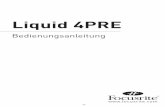 Liquid 4PRE Manual German - d2zjg0qo565n2.cloudfront.net · Einführung Das Focusrite-Team dankt Ihnen ganz herzlich für den Kauf Ihres Liquid 4PRE™. Die Menschen bei Focusrite