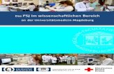 Das FSJ im wissenschaftlichen Bereich an der ... · der Klinik für Herz- und Thoraxchirurgie. 7 Seit dem 01. September 2015 bietet das Universitätsklinikum Magdeburg A. ö. R. als