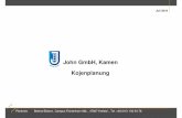 John GmbH, Kamen Kojenplanung Plankreis Juli 2016 Bettina Bickert_ Campus Fichtenhain 49b _ 47807 Krefeld _ Tel. +49 2151 150 54 78 John GmbH, Kamen Kojenplanung