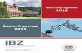 IBZ Seminarbroschüre DIN A5 2019 RZ · Weiterbildung für Ihren Erfolg Das Informations- und Bildungszentrum Schloss Gimborn (IBZ) ist eine internatio-nale Fortbildungs- und Begegnungsstätte,