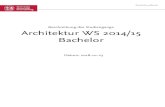 Beschreibung des Studiengangs Architektur WS 2014/15 Bachelor · architektonisches Konzept zu formulieren und es in einen Architekturentwurf zu überführen. Sie sind mit den Techniken