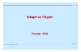 Adaptive Regler - TUHH – Startseite · 10 Dr.-Ing. habil. Jörg Wollnack 15.04.02 Newton-Verfahren III Haben wir mit dem dargestellten Verfahren bereits die Lösung für die iterative