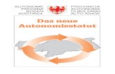 Das neue Autonomiestatut - Südtirol · im Paket ebenfalls vorgesehenen Verwaltungsverordnungen (z.B. betreffend die Verwendung der deutschen Sprache auf Schildern und Aushängetafeln,