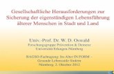 Univ.-Prof. Dr. W. D. Oswald - aktuelle Projekte: BAGSOprojekte.bagso.de/fileadmin/user_upload/redaktion/Fit_im... · 2012-10-17 · Univ.-Prof. Dr. W. D. Oswald Forschungsgruppe