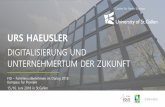 KMU-HSG PowerPoint Master - cfb.unisg.ch fileUrs Haeusler hat einen MBA der Universität St.Gallen (HSG), ist FinTech-, Startup- und Digitalisierungsexperte, führt eine eigene ...