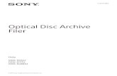 Optical Disc Archive Filer - pro.sony file2 Über Optical Disc Archive Filer Übersicht Mit dieser Software können Sie die folgenden Funktionen ausführen. • Dateivorgang ˇ Schreiben