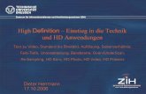 High Definition – Einstieg in die Technik und HD Anwendungen · - HD-DVD und BD-Disc sind Einwegprodukte, CD >20a, DVD=10a, HD-Disc