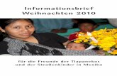Informationsbrief Weihnachten 2010 - anna kirsch blog · Der Mitarbeiterkreis des Cursil-los München steht weiterhin hinter unserer Aktion für die Tlapanekos und Straßenkinder.