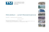 Struktur- und Governance · Die vorliegende Richtlinie beschreibt die Struktur der TU Wien mit dem Ziel, die Zusammenarbeit verbindlich zu regeln und die jeweiligen Kompetenzen der