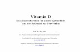Vitamin D - umweltbedingt-erkrankte.de2015-3-1 · Was ist artgerecht? (Was haben wir früher gemacht?) von der Hand in den Mund leben…. 20 km am Tage laufen… nicht jeden Tag